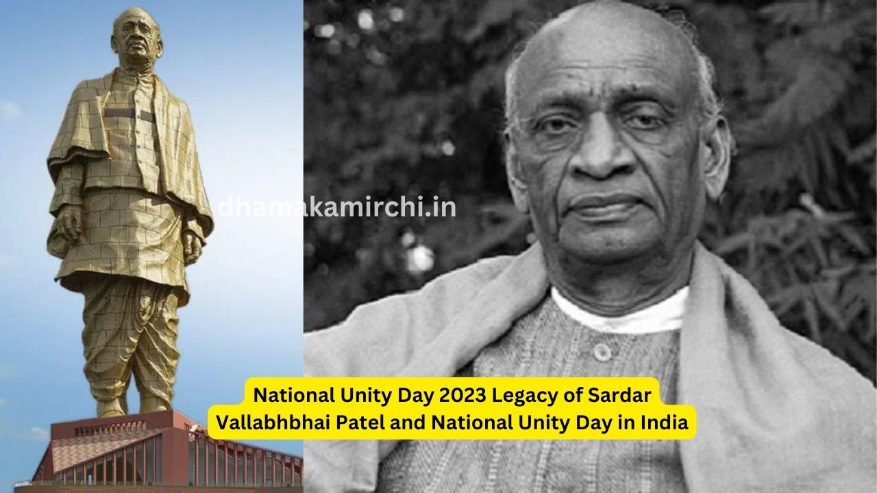 Legacy of Sardar Vallabhbhai Patel and National Unity Day in India