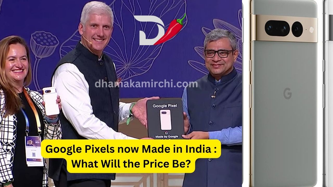 Google Pixels now Made in India : What Will the Price Be?