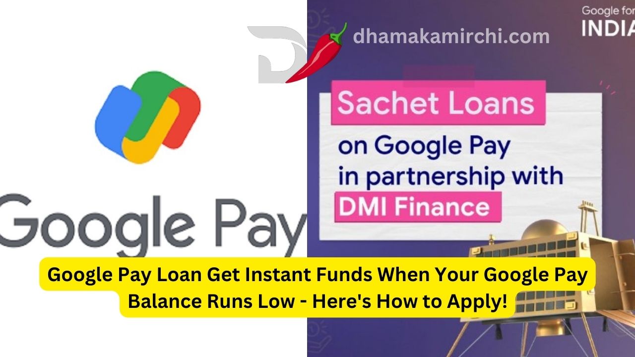 Google Pay Loan : How to Apply for Loans on Google Pay