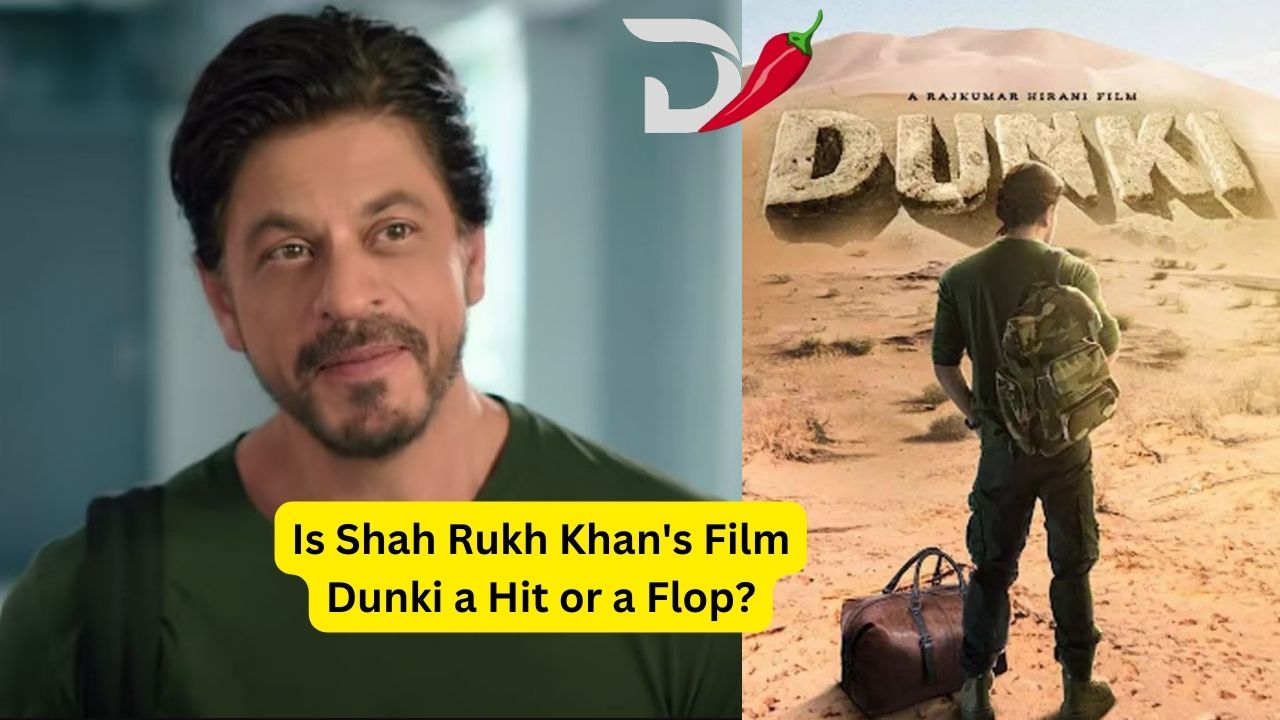 Is Shahrukh khans film dunki a hit or a flop : Dunki First Review Out