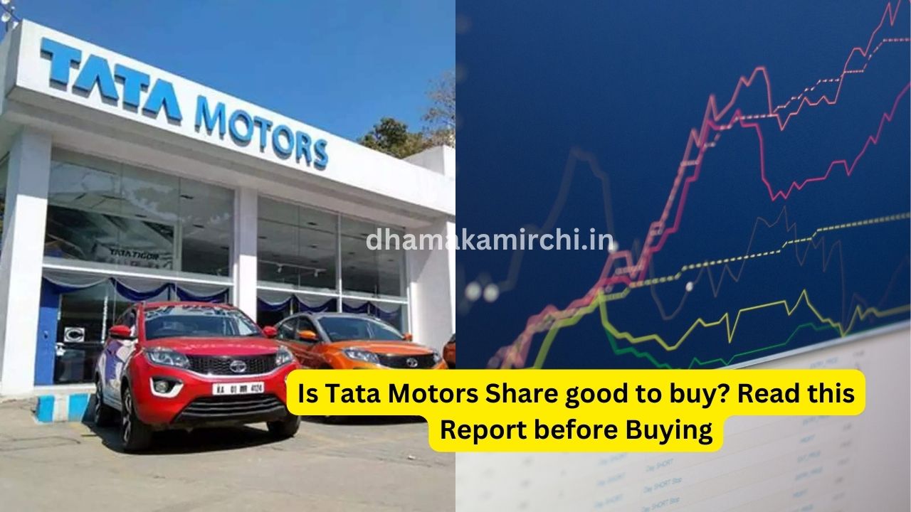 Is Tata Motors Share good to buy? Read this Report before Buying