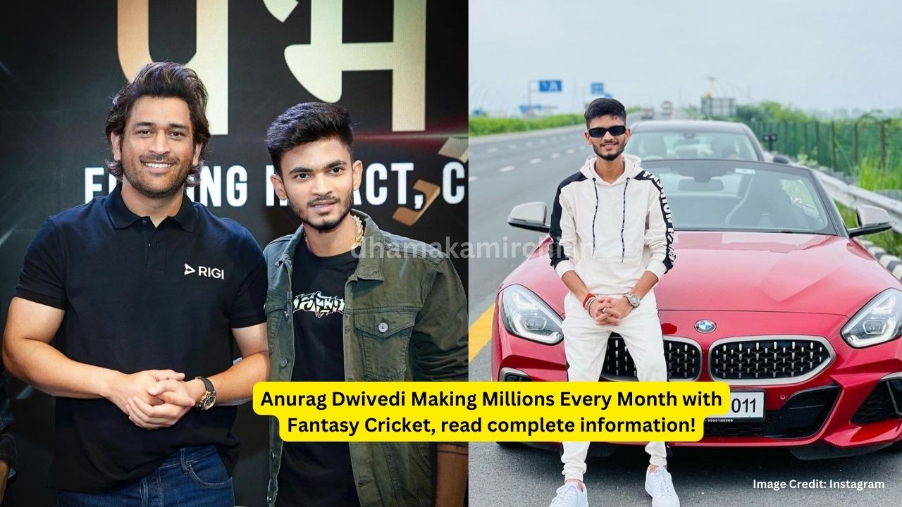 Anurag Dwivedi Making Millions Every Month with Fantasy Cricket