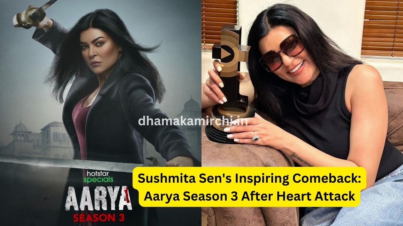 Sushmita Sen's Inspiring Comeback: Aarya Season 3 After Heart Attack