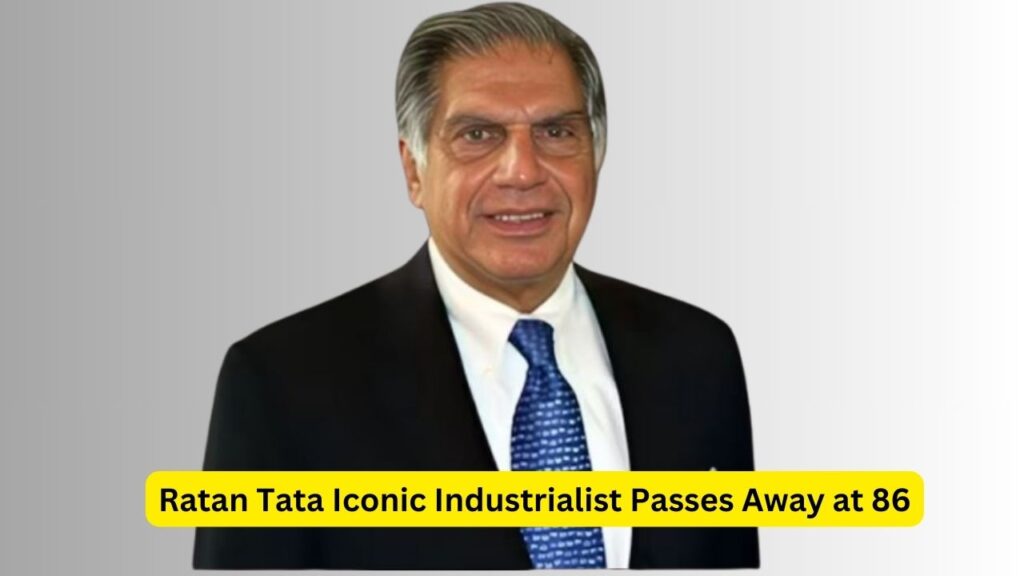 Ratan Tata Iconic Industrialist Passes Away at 86